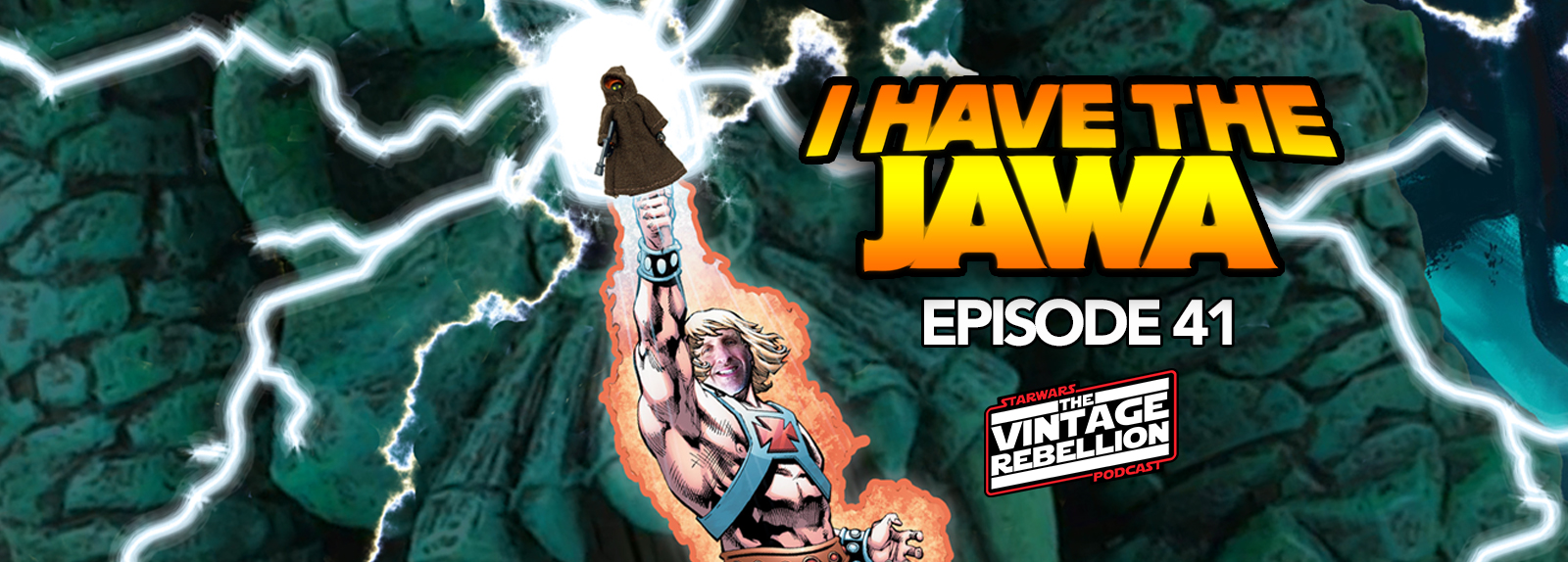 Episode 41 : I Have The Jawa