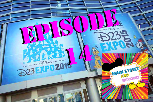 MSB Episode 14: D23 - Muppets, Imagineers, and Crowds, Oh My!