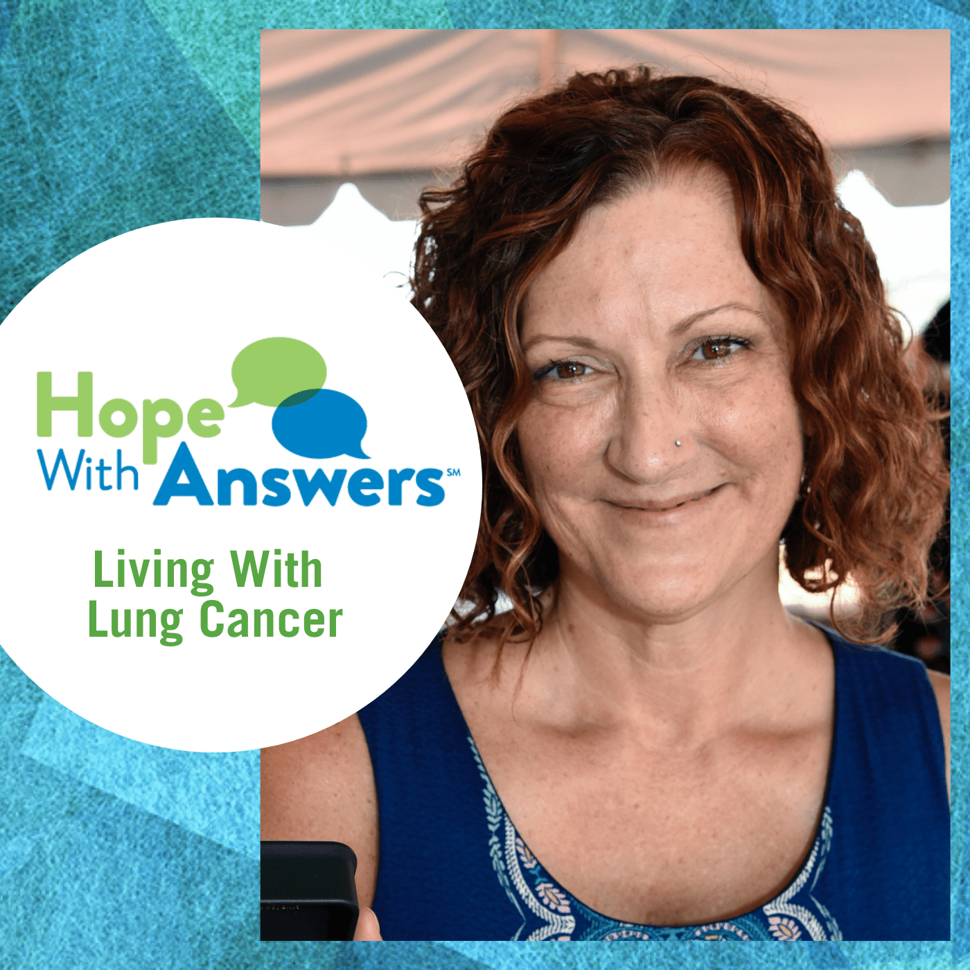 Hope With Answers: Living With Lung Cancer