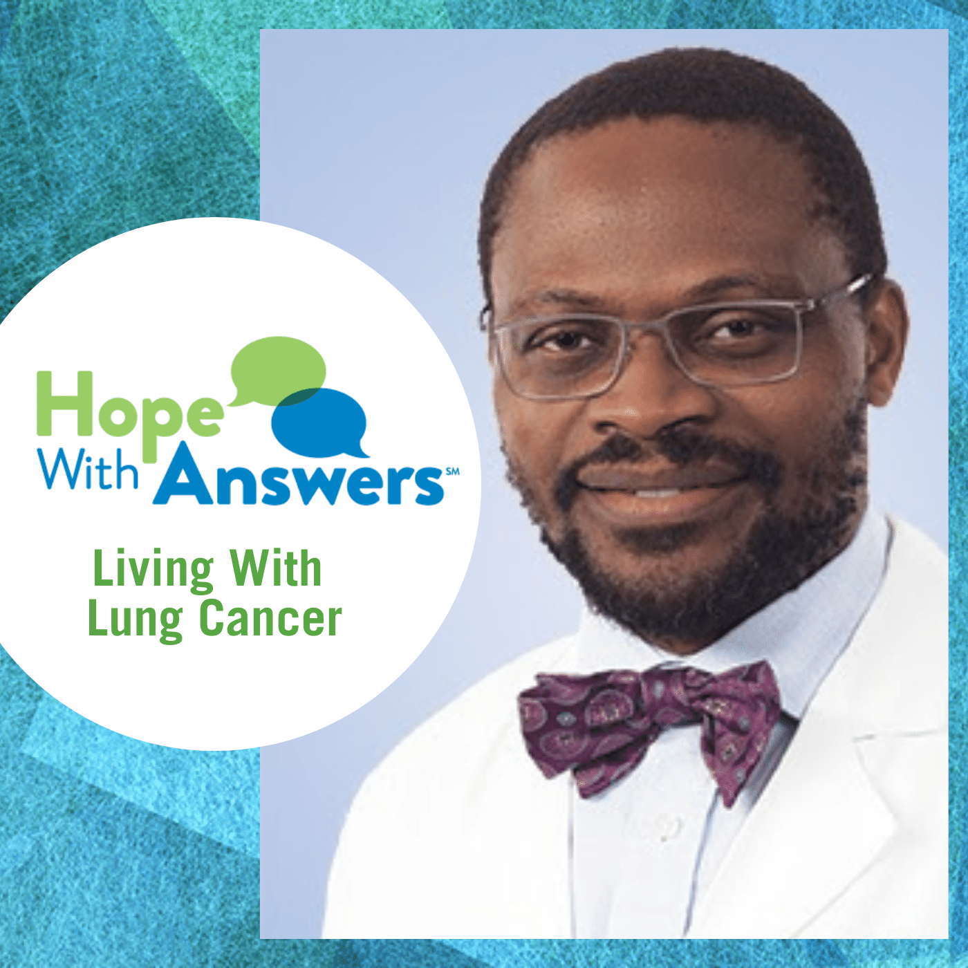 Hope With Answers: Living With Lung Cancer
