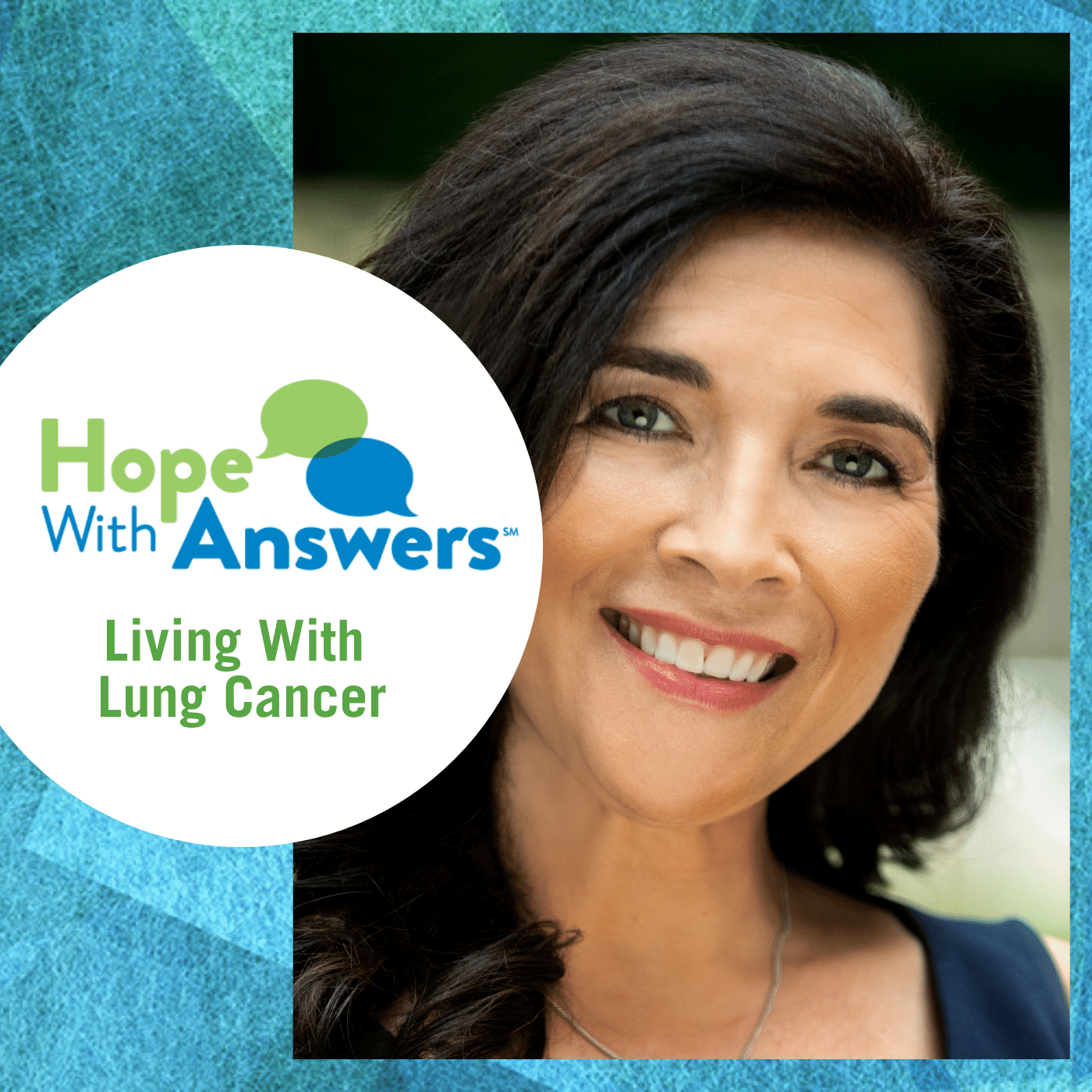 Hope With Answers: Living With Lung Cancer