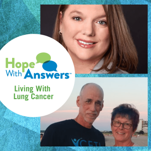 08.1 - Living with lung cancer during COVID-19: Managing lung cancer, stress, and anxiety through reopenings