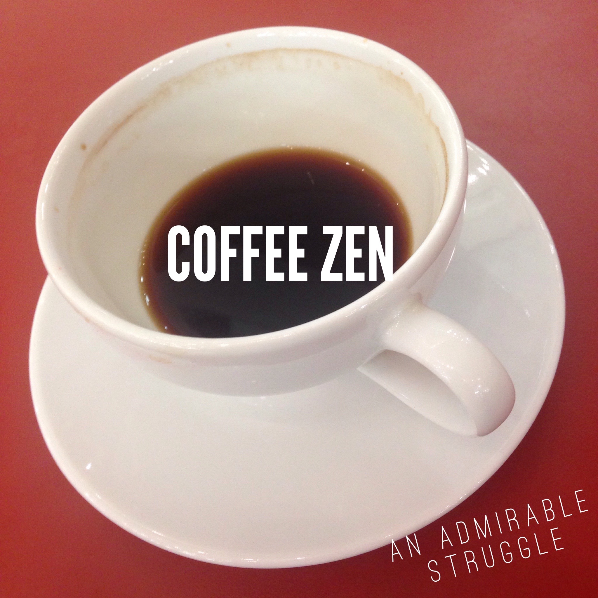 Coffee Zen Caffeine Heaven Coffee Poetry