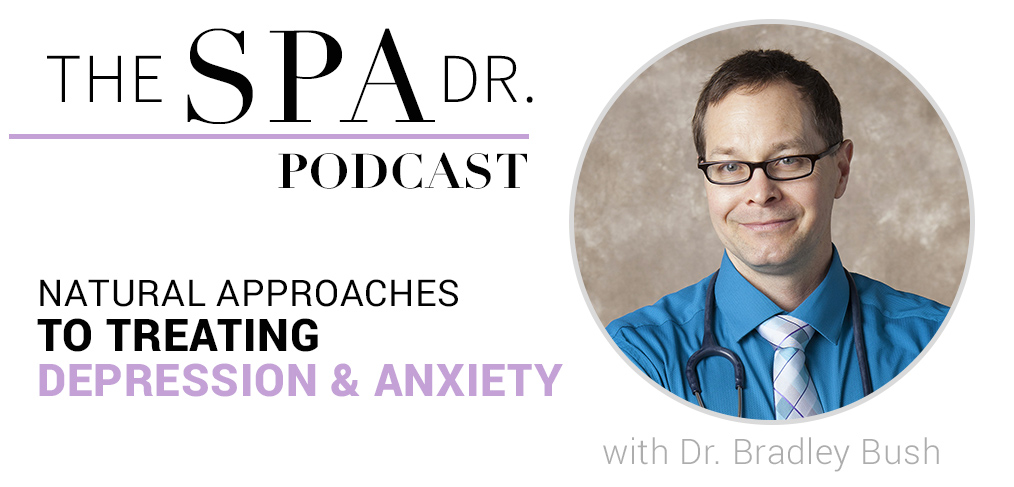Natural Approaches to Treating Depression and Anxiety with Dr. Bradley Bush