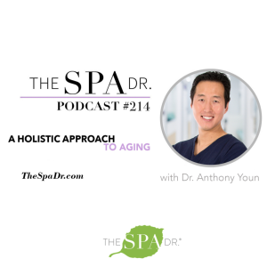 A Holistic Approach to Aging with Dr. Anthony Youn