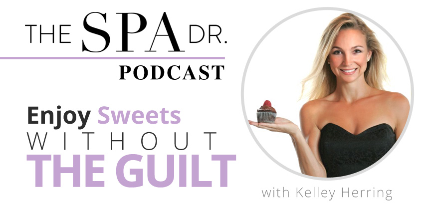 Enjoy Sweets Without The Guilt with Kelley Herring