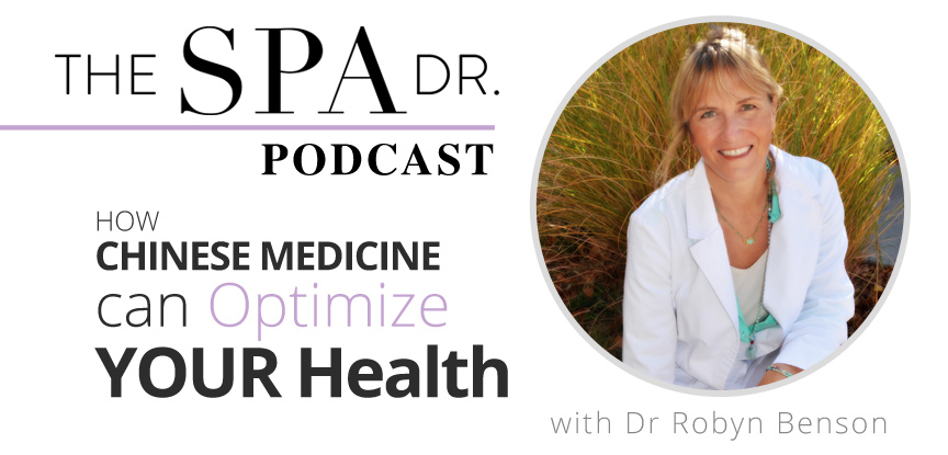 How Chinese Medicine can Optimize your Health with Robyn Benson