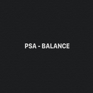 PSA - Balance