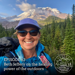 Episode 63: Beth Jeffery & the Healing Power of the Outdoors
