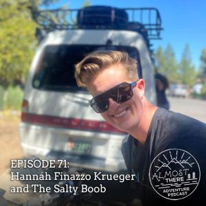 Episode 71: Hannah Finazzo Krueger and The Salty Boob
