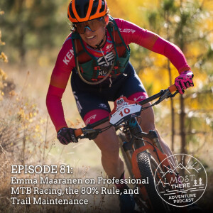 Episode 81: Emma Maaranen on Professional MTB Racing, the 80% Rule, and Trail Maintenance