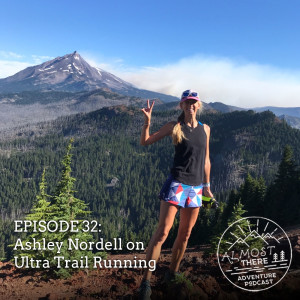 Episode 32: Ashley Nordell on Ultra Trail Running, Coaching & Adventure