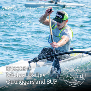 Episode 15: Michael Kelley, Outriggers, the Brad Pitt of Korea, and ‘Sup