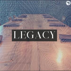 11/10/19 "Legacy" pt 1 - Pastor Wade Moran