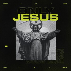 Only Jesus - Prayers for the Saints
