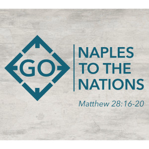 GO: From Naples to the Nations - Alan Brumback - September 12, 2021