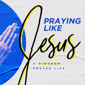 Praying like Jesus - Matthew 6:5-8 - Alan Brumback - January 9, 2022