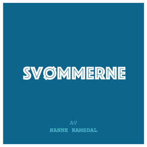 Svømmerne av Hanne Ramsdal