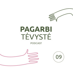 #09 || Kur gimsta patyčios? Pokalbis su Jurgita Smilte Jasiulione