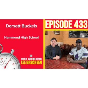 Episode 433 Dorsett Buckels Head Coach Hammond H.S.