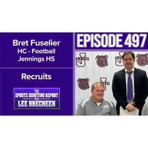 Episode 497 Bret Fuselier HC Jennings HS - Interview with Football Recruits