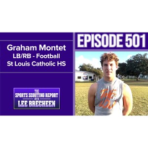 Episode 501 Graham Montet LB/RB St Louis Catholic HS