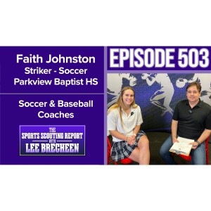 Episode 503 Faith Johnston Soccer Parkview Baptist HS
