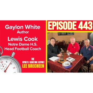 Episode 443 Gaylon White Lewis Cook Head Coach Notre Dame