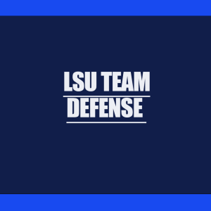 Episode 532 LSU Team Defense