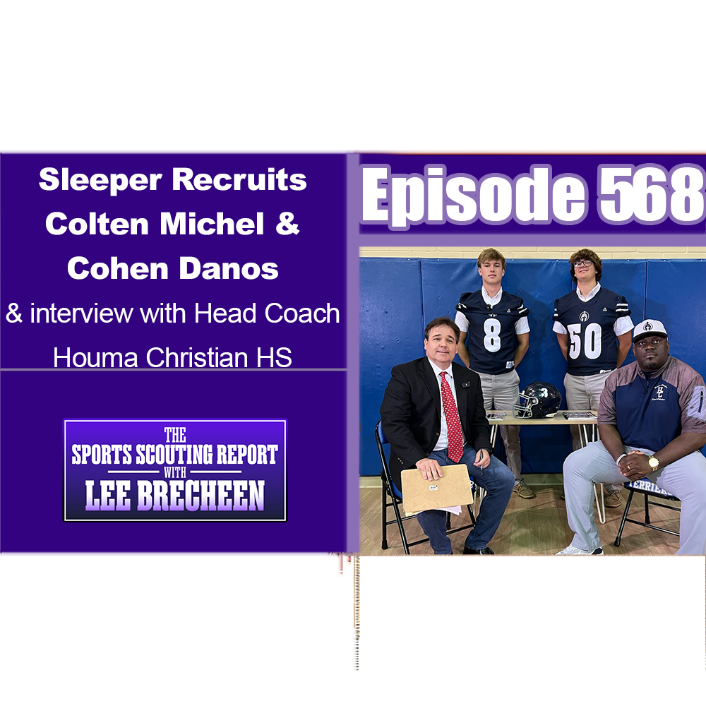 The Sports Scouting Report With Lee Brecheen