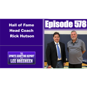 Episode 578 Hall of Fame Head Coach Rick Hutson