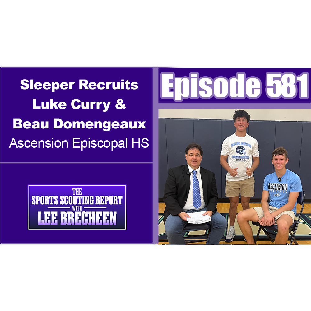The Sports Scouting Report With Lee Brecheen