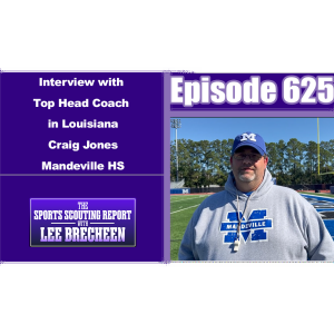 Episode 625 Interview with Top Head Coach in Louisiana Craig Jones Mandeville HS