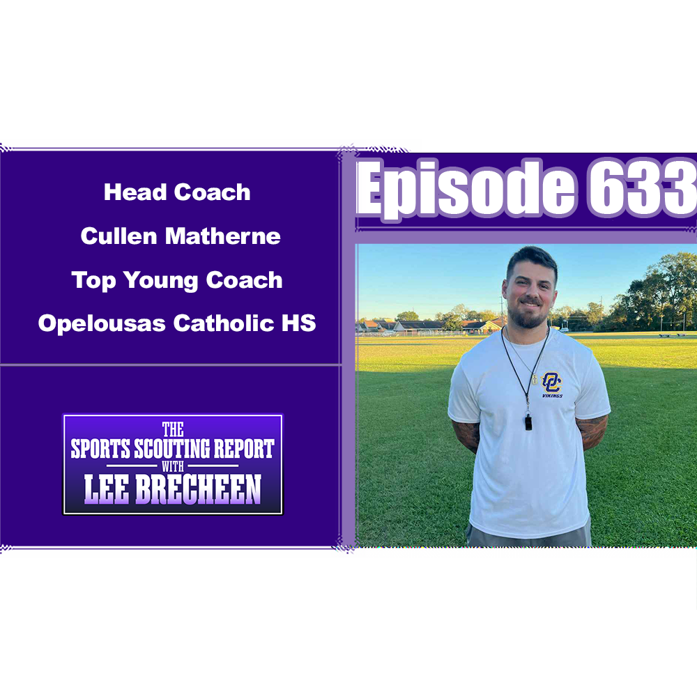 The Sports Scouting Report With Lee Brecheen