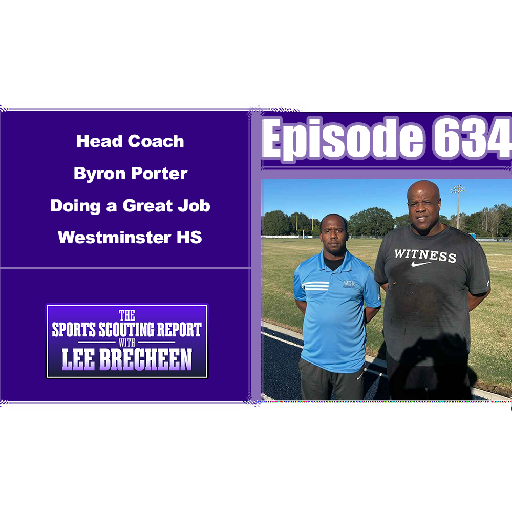 The Sports Scouting Report With Lee Brecheen