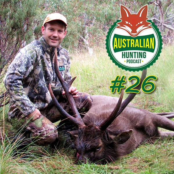 AHP #26 - Deer Hunting With ADA Victorian President Steve Garlick