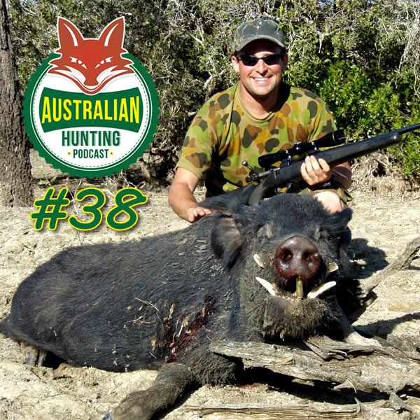 AHP #38 - Aussie Hunting Adventures TV Series With Dave Fent