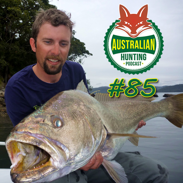 AHP #85 - Mulloway Tactics with Sydney Sportfishing Adventures Dan Selby