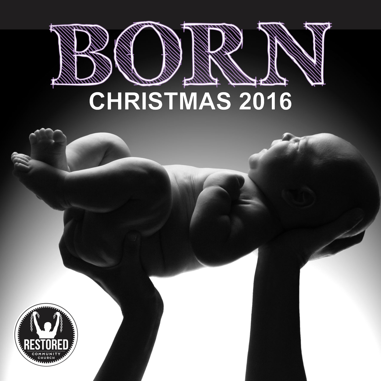 Christmas 2016: BORN