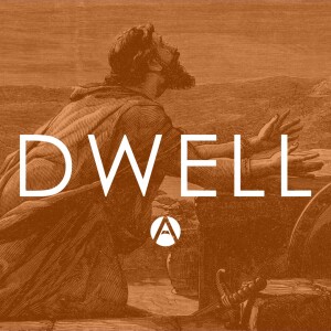 Dwell || Proximity to Jesus