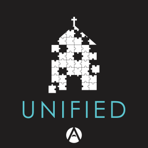 Unified | Unity in Christ Over Everything