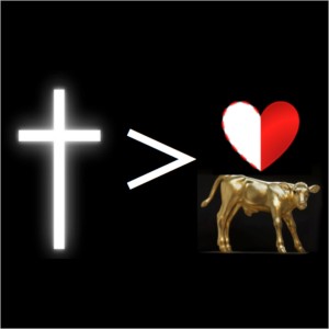 God is Greater than Half Hearts and Golden Calfs