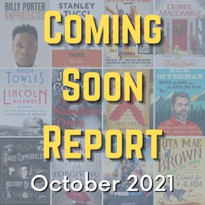 Coming Soon Report - October 2021