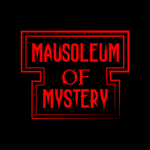 Mausoleum of Mystery - Episode 1