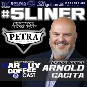 Sponsor Spotlight with President of Petra Automotive Products Arnold Gacita #5liner