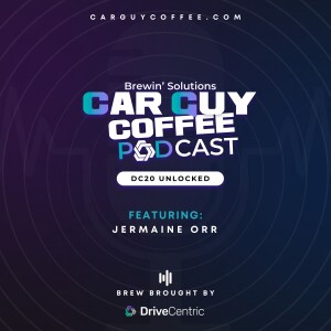 Car Guy Coffee & DriveCentric presents “DC20 Unlocked” feat. Jermaine Orr