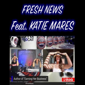 New Connections - Vol. 5 - #FreshNews - Katie Mares