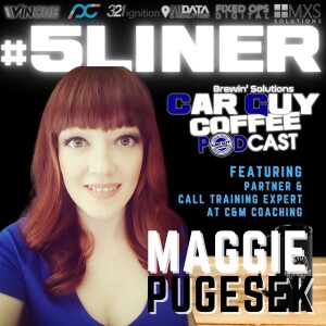Car Guy Coffee Podcast #5Liner Edition feat. Maggie Pugesek