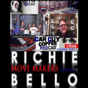 Move Makers - Vol. 5 - #5Liner pt 2 - Richie Bello - Founder Shop Smart Autos