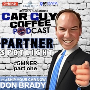 PARTNER SPOTLIGHT Don Brady VP of Ship Your Car Now #5liner P1
